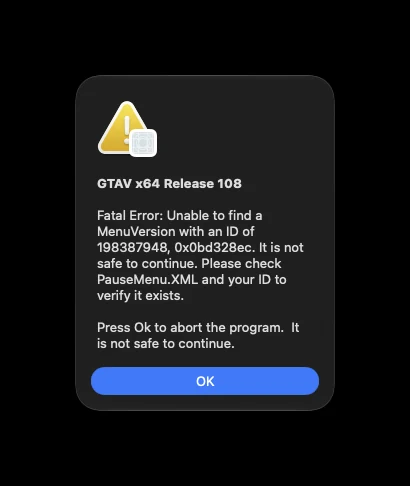 A native macOS alert from the game: GTAV x64 Release 108, Fatal Error: unable to find a MenuVersion, with an OK button.